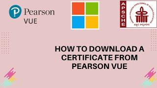 How to download a certificate from pearson vue