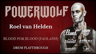 Powerwolf - Blood For Blood (Faoladh). Official Drum Playthrough by Roel van Helden