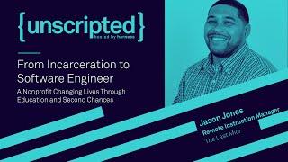 {Unscripted}: Incarceration to Software Engineers–Changing Lives Through Education & Second Chances