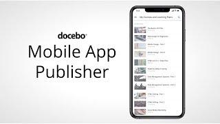 Docebo Mobile App Publisher | Personalized Mobile Learning