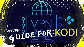 VPN for KODI Streaming | Tutorial