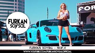 Furkan Soysal - NOVA