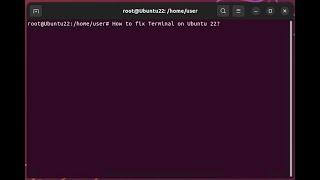 How to fix Ubuntu Can't Open Terminal (22.10)