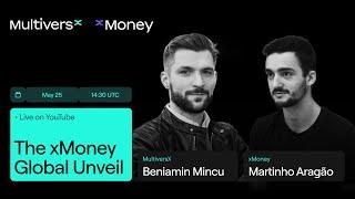 The xMoney Global Unveil