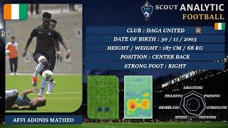 AFFI ADONIS MATHEO ( 2023 - 2024 ) ( CENTER BACK - DAGA UNITED IVORY COAST )