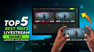 Top 5 Best Ways to Live Stream Mobile Games on YouTube