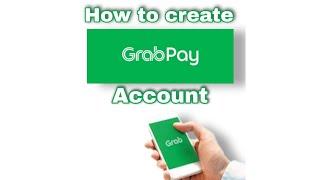 HOW TO CREATE GRABPAY ACCOUNT