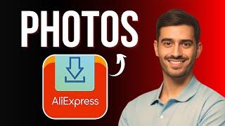 How To Download AliExpress Photos For Dropshipping (High Quality) 2024