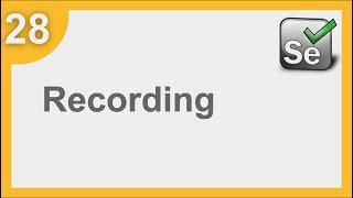 Selenium Framework for Beginners 28 | Selenium How to Record tests
