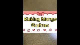 SWAK SA BUDGET “Mango Graham”