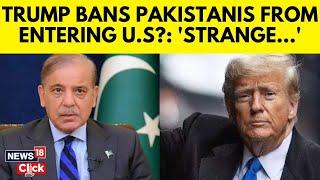 Trump Speech | Pakistanis React With Dismay To U.S President Trump’s New Travel Ban | US News | N18G