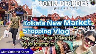 Kolkata NewMarket Shopping Vlog|Durga Puja Shopping|Kolkata's Cheapest Shopping Market|Sonia Decodes