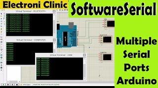 SoftwareSerial Library for making Multiple Ports using Arduino and Proteus | multi ports