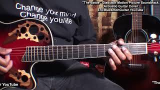 THE BATTLE Gladiator Movie Soundtrack Guitar Cover Hans Zimmer Lisa Gerrard - Lesson Link Below