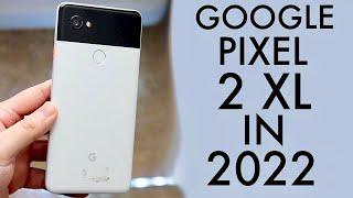 Google Pixel 2 XL In 2022! (Still Worth It?) (Review)