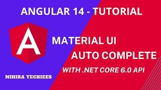 Material UI Autocomplete in Angular 14 |Consume .NET Core 6 API in angular 14 | Nihira Techiees