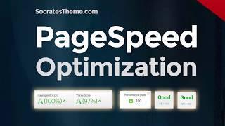 Improve PageSpeed Scores - Socrates Theme