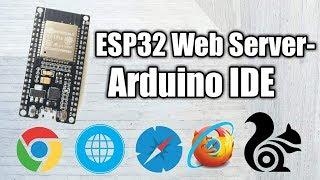 ESP32 Web Server-Arduino IDE... {IOT}