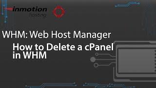 How to Delete a cPanel Account in WHM