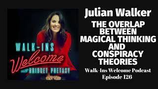 Walk-Ins Welcome Podcast 126 - Julian Walker