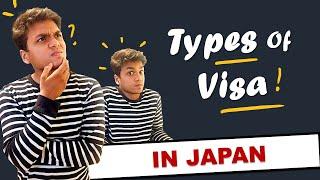 Types of Visa in JAPAN | RSPinJAPAN