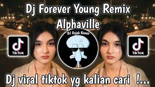 DJ FOREVER YOUNG ALPHAVILLE | DJ FOREVER YOUNG REMIX DJ ROJAK RIMEX VIRAL TIKTOK TERBARU 2024