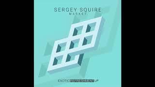 Sergey Squire - 604 (Socko Remix) // Exotic Refreshment LTD