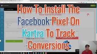 How To Install The Facebook Pixel on Kartra To Track Conversions