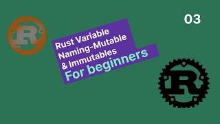 Rust Variable Naming Mutable and Immutables