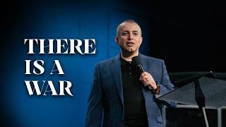 There is a War | Bagrat Bekchyan | Church of Truth