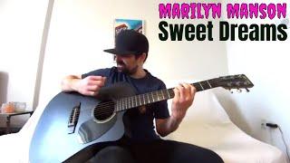 Sweet Dreams (Are Made Of This) - Marilyn Manson [Acoustic Cover by Joel Goguen]