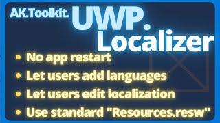 UWP | Localizer | AK.Toolkit | XAML | Tutorial | C# | .NET