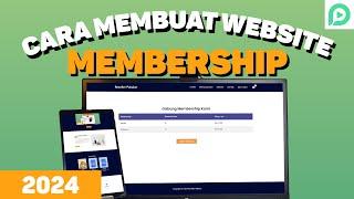 Panduan Lengkap: Cara Membuat Website Membership dengan WordPress - Full Lengkap (2024)