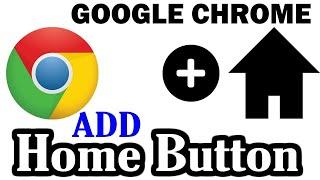 Add google chrome home button from your computer | Techie Kokul