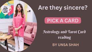 Are they Sincere? | Love reading | For all Zodiac signs | Urdu|Hindi @Tarot by Unsa Shah