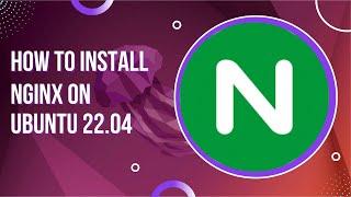 How to install NGINX on Ubuntu 22.04