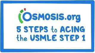 Osmosis's 5 steps to Acing the USMLE step 1
