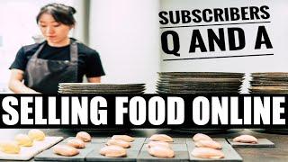 How to sell Food Online | Selling Food From Home | Ecommerce Food Business Q and A