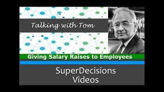 Thomas Saaty: AHP Ratings Example - Giving salary raises to employees