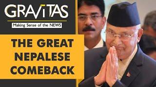 Gravitas: KP Oli ousted & then re-appointed as Nepal's PM