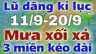 Dự báo thời tiết mới nhất hôm nay và ngày mai 12/9/2024 | thời tiết 7 ngày tới | tin bão mới nhất