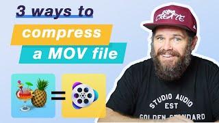 3 Best Ways to Compress MOV Files without Losing Quality | Video Compressor (2024)