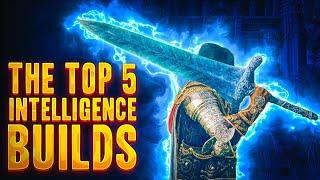 The TOP 5 BEST Intelligence BUILDS to BREAK Elden Ring! (Patch 1.09.1) ‍️ ️