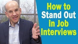 How to Stand Out in a Job Interview