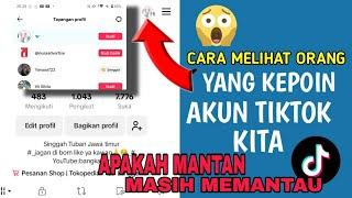 Cara Mengetahui Orang Yang Melihat Akun Tiktok Kita || Stalker Akun Tiktok Kita