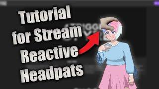 Headpat Reactive Redeem Tutorial | TriggerFyre Tutorial