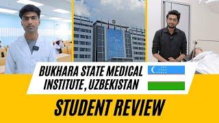 Bukhara State Medical Institute, MBBS in Uzbekistan Review