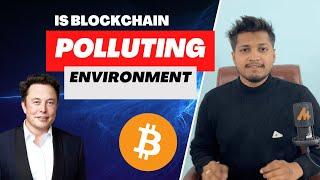 Bitcoin: The Environmental Disaster   | Vipin Bansal  #bitcoin #blockchain