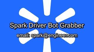 Spark Driver Bot Grabber for iPhone and Android