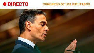 SÁNCHEZ : Presenta en el CONGRESO las MEDIDAS de REGENERACIÓN DEMOCRÁTICA | RTVE